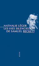 Vies silencieuses de Samuel Beckett (Les) [nouvelle édition]